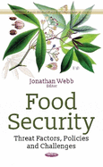 Food Security: Threat Factors, Policies & Challenges