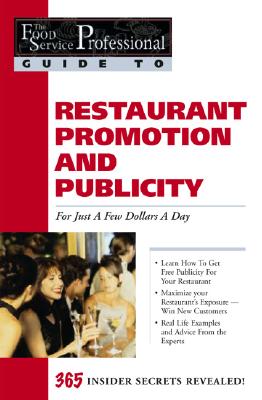 Food Service Professionals Guide to Restaurant Promotion & Publicity For Just a Few Dollars A Day - Lambert, Tiffany
