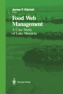 Food Web Management: A Case Study of Lake Mendota