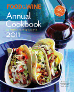 Food & Wine Annual Cookbook: An Entire Year of Recipes