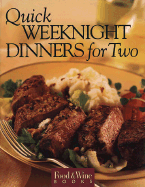 Food & Wine Magazine's Quick Weeknight Dinners for Two