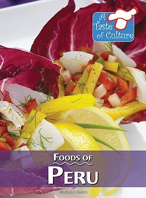 Foods of Peru - Sheen, Barbara