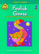 Foolish Goose, with Book
