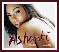 Foolish [UK CD] - Ashanti