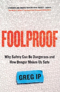 Foolproof: A FINANCIAL TIMES BOOK OF THE YEAR