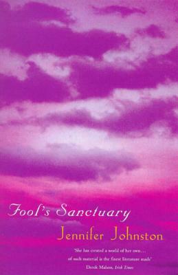 Fool's Sanctuary - Johnston, Jennifer