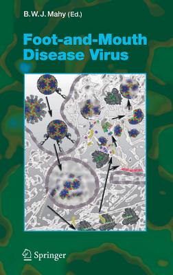 Foot-And-Mouth Disease Virus - Mahy, B W J (Guest editor)