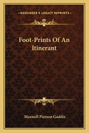 Foot-Prints Of An Itinerant