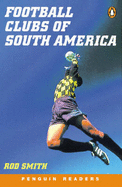 Football Clubs of South America - Smith, Rod