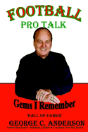 Football Pro Talk: Gems I Remember