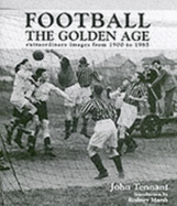 Football the Golden Age