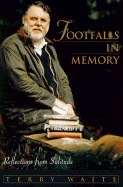 Footfalls in Memory