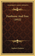 Footloose and Free (1912)