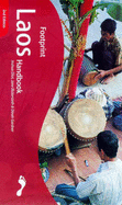 Footprint Laos Handbook - Eliot, Joshua, and Bickersteth, Jane