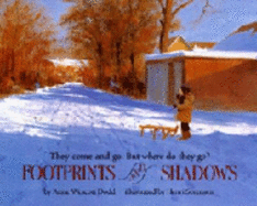 Footprints and Shadows