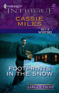 Footprints in the Snow: He's a Mystery