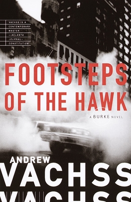 Footsteps of the Hawk - Vachss, Andrew