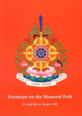 Footsteps on the Diamond Path - Tulku, Tarthang