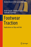 Footwear Traction: Implications on Slips and Falls