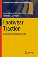 Footwear Traction: Implications on Slips and Falls