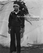 For a Love of His People: The Photography of Horace Poolaw