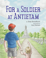 For A Soldier At Antietam