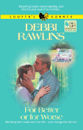 For Better or for Worse - Rawlins, Debbi