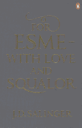 For Esm - with Love and Squalor: And Other Stories