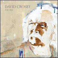 For Free - David Crosby