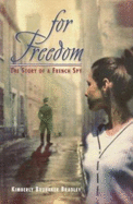 For Freedom - Bradley, Kimberly Brubaker