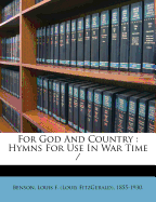 For God and Country: Hymns for Use in War Time /