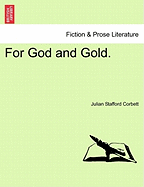 For God and Gold