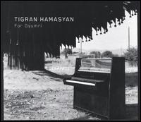 For Gyumri - Tigran Hamasyan