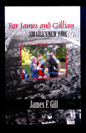 For James and Gillian: Jim Gill's New York