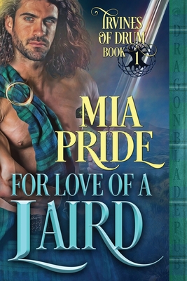 For Love of a Laird - Publishing, Dragonblade, and Pride, Mia