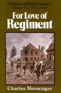For Love of Regiment: 1915-1994, Volume II