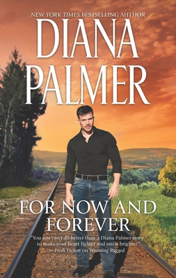 For Now and Forever - Palmer, Diana