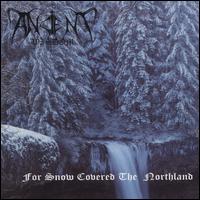 For Snow Covered the Northland - Ancient Wisdom