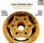 For Strings Only: String Music from Israel