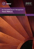 For Successful Project Management: Think PRINCE2