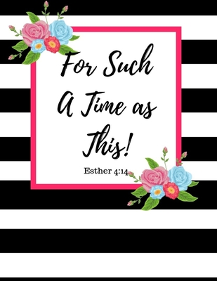For Such a Time as This Esther 4: 14: Bible Verse Christian Planner for Women, Girls and Teens. Track Weekly, Daily, and Monthly Goals, Notes, and To-Do List. - Design Journals, Purpose by