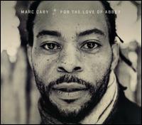 For the Love of Abbey - Marc Cary