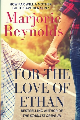 For the Love of Ethan - Reynolds, Marjorie