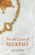 For the Love of Murphy