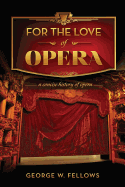 For the Love of Opera