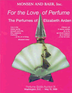 For the Love of Perfume: Monsen & Baer Perfume Bottle Auction IX