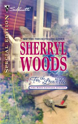 For the Love of Pete - Woods, Sherryl