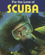For the Love of Scuba