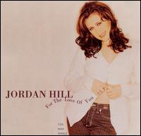 For the Love of You [CD/Vinyl Single] - Jordan Hill