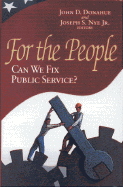For the People: Can We Fix Public Service?